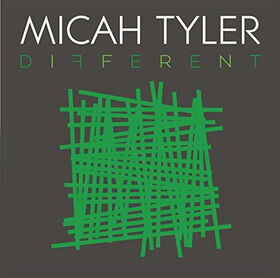 TYLER, MICAH - DIFFERENT