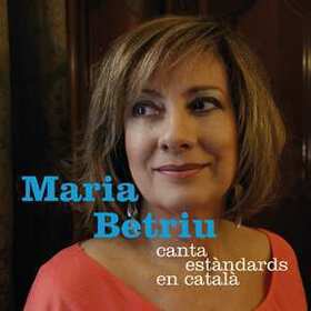 BETRIU, MARIA - CANTA ESTANDARDS EN CATALA