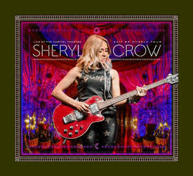 CROW, SHERYL - LIVE AT THE CAPITOL THEATRE + DVD