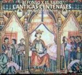 PANIAGUA, EDUARDO - CANTIGAS CENTENALES