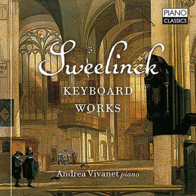 VIVANET, ANDREA - SWEELINCK: KEYBOARD WORKS
