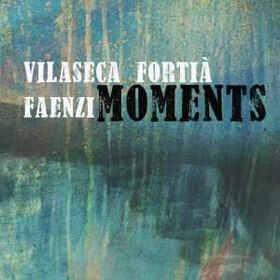 VILASECA, JAUME - MOMENTS