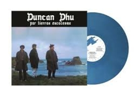 DUNCAN DHU - POR TIERRAS ESCOCESAS -LTD BLUE-