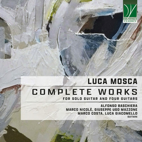 BASCHIERA - LUCA MOSCA: COMPLETE WORKS FOR SOLO GUIT