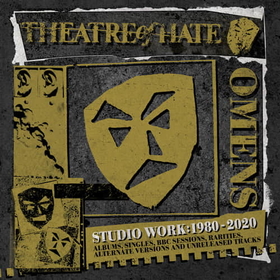 THEATRE OF HATE - OMENS: STUDIO WORK 1980 - 2020 =BOX=