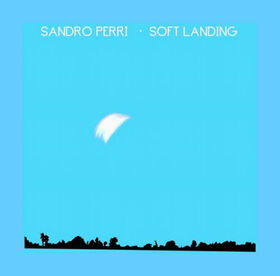 PERRI, SANDRO - SOFT LANDING