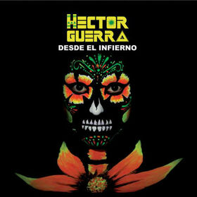 GUERRA, HECTOR - DESDE EL INFIERNO