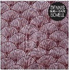 BOVELL, DENNIS - DUB 4 DAZE