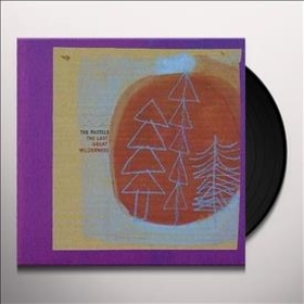 PASTELS - LAST GREAT WILDERNESS -HQ-