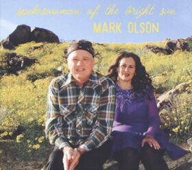 OLSON, MARK - SPOKESWOMAN OF BRIGHT SUN + CD