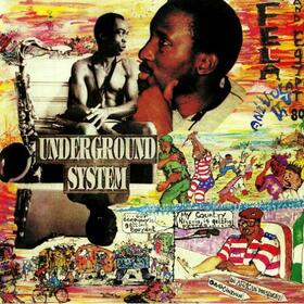 KUTI, FELA - UNDERGROUND SYSTEM -HQ-