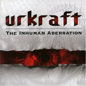 URKRAFT - INHUMAN ABERRATION