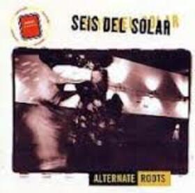 SEIS DEL SOLAR - ALTERNATE ROOTS