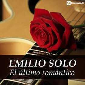 SOLO, EMILIO - ULTIMO ROMANTICO