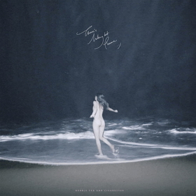 BUBBLE TEA AND CIGARETTES - THERE'S NOTHING BUT PLEASURE