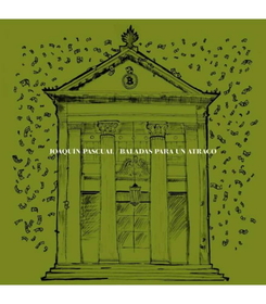PASCUAL, JOAQUIN - BALADAS PARA UN ATRACO -HQ-