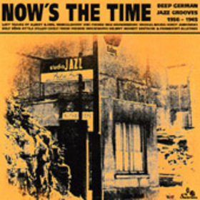 VARIOUS ARTISTS - NOW'S THE TIME