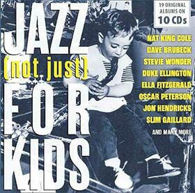 VARIOUS ARTISTS - JAZZ (NOT JUST) FOR KIDS