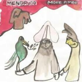 MENDRUGO - MORE AMOR -LTD-