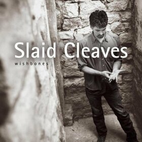 SLAID, CLEAVES - WISHBONES