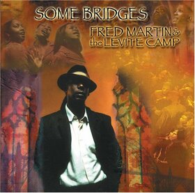 MARTIN, FRED - SOME BRIDGES