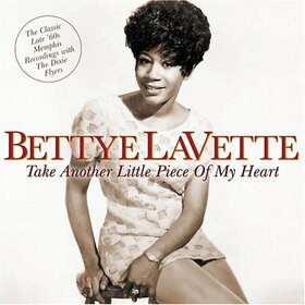 LAVETTE, BETTYE - TAKE ANOTHER LITTLE PIECE