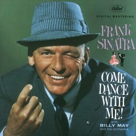 SINATRA, FRANK - COME DANCE WITH ME