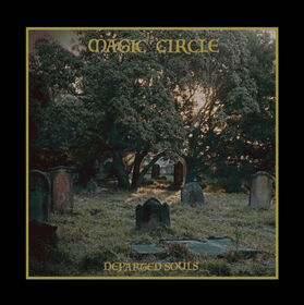 MAGIC CIRCLE - DEPARTED SOULS