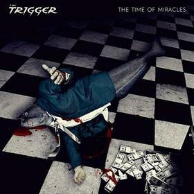 TRIGGER - TIME OF MIRACLES -DIGI-