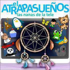 VARIOUS ARTISTS - ATRAPASUEÑOS - LAS NANAS DE LA TELE