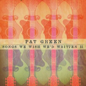 GREEN, PAT - SONGS WE WISHED WE'D..