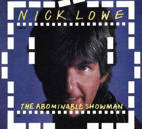 LOWE, NICK - ABOMINABLE SHOWMAN