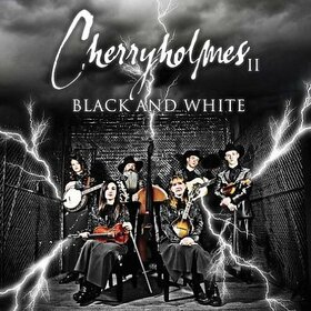 CHERRYHOLMES - CHERRYHOLMES II:BLACK & W
