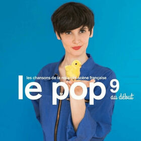 VARIOUS ARTISTS - LE POP 9 AU DEBUT