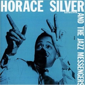 SILVER, HORACE - AND THE JAZZ MESSENGERS