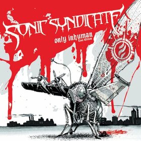 SONIC SYNDICATE - ONLY INHUMAN -TOUR..