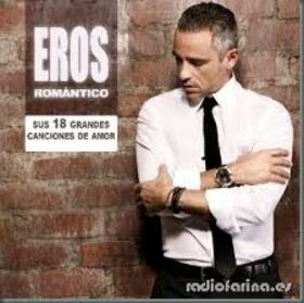 RAMAZZOTTI, EROS - EROS ROMANTICO