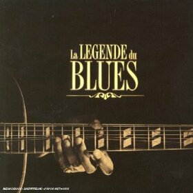 VARIOS ARTISTAS - LA LEGENDE DU BLUES