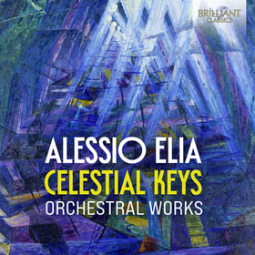 CHIGIANA ACADEMY OF MUSIC ENSEMBLE - ALESSIO ELIA: CELESTIAL KEYS