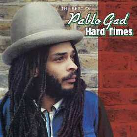 GAD, PABLO - HARD TIMES - BEST OF