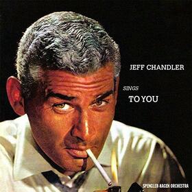 CHANDLER, JEFF - SINGS TO YOU