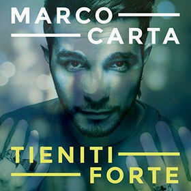 CARTA, MARCO - TIENITI FORTE