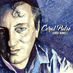 BONELL, JORDI - CORAL PULSE