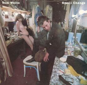 WAITS, TOM - SMALL CHANGE