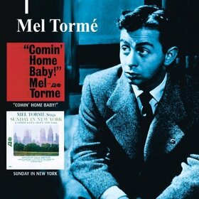 TORME, MEL - COMIN'HOME BABY/SINGS SUN