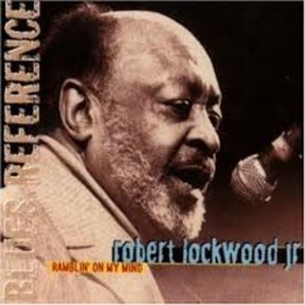 LOCKWOOD, ROBERT JR. - RUMBLIN' ON MY MIND