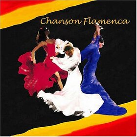 VARIOS ARTISTAS - CHANSON FLAMENCA