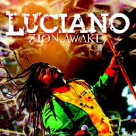 LUCIANO - ZION AWAKE
