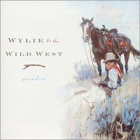 WYLIE & WILD WEST SHOW - PARADISE