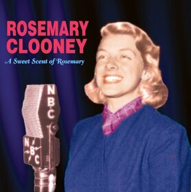 CLOONEY, ROSEMARY - SWEET SCENT OF ROSEMARY